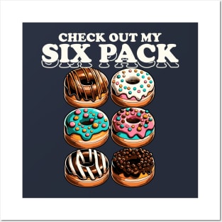 Check Out My Six Pack Donut Funny Gym Posters and Art